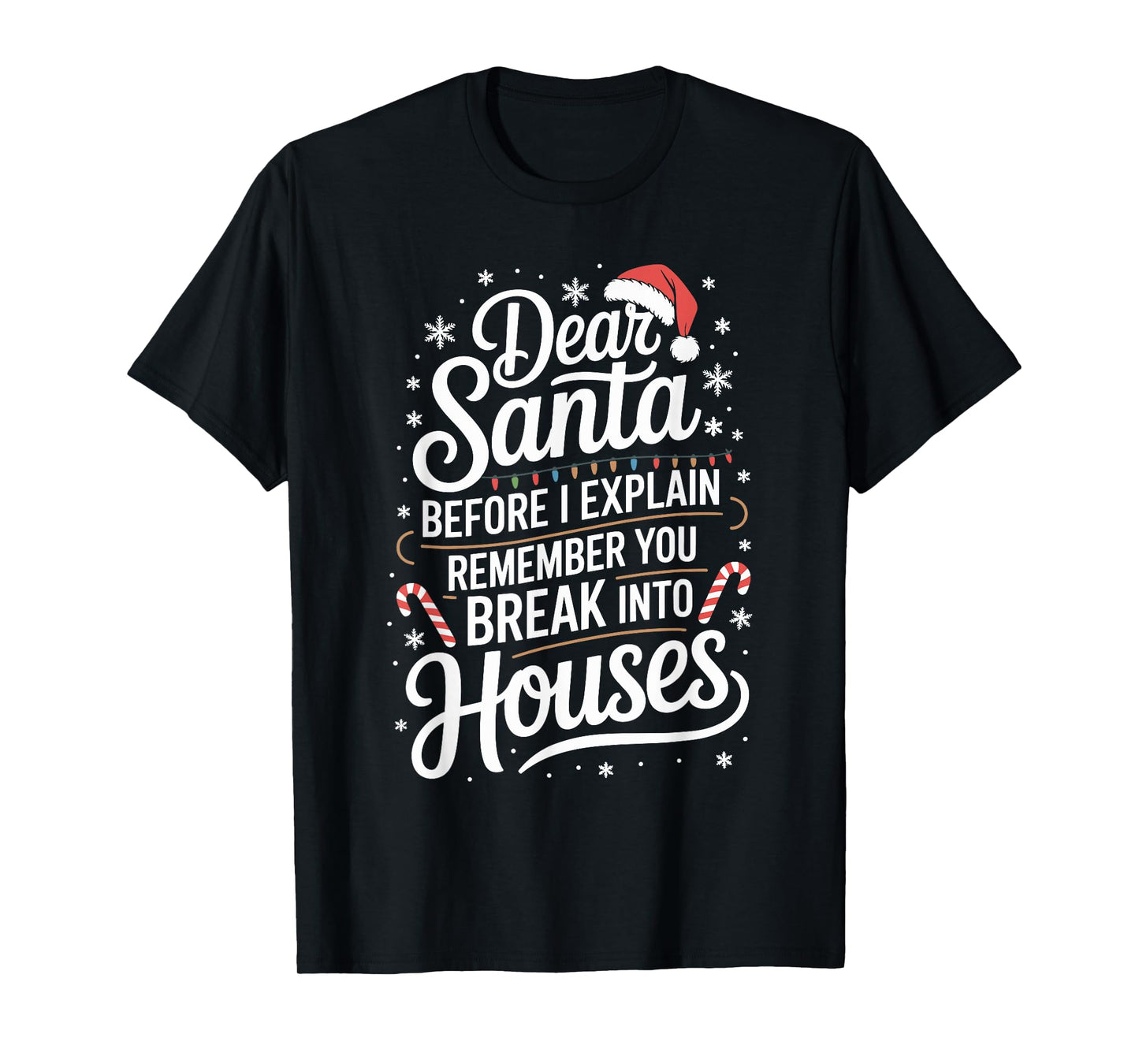 Funny Christmas Humor Xmas Pajama for Men Women Kids T-Shirt