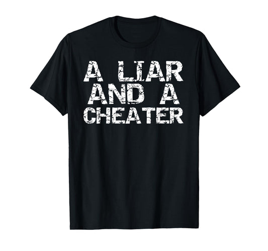 Funny Divorce Party Decorations Men Divorce Shirts - A Liar & a Cheater Caught Cheating Gift Sarcastic Breakup Unisex-Adults T-Shirt - Black - Small