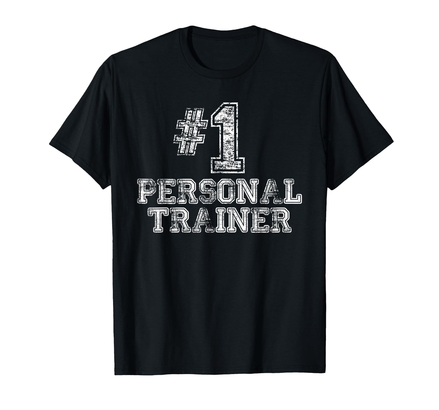 #1 Personal Trainer T Shirt - Number One Gym Gift Tee T-Shirt