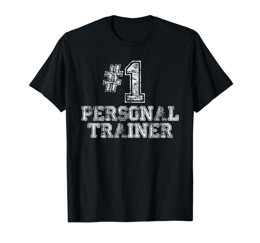 #1 Personal Trainer T Shirt - Number One Gym Gift Tee T-Shirt