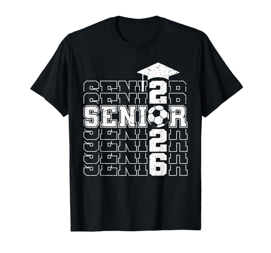 Class of 2026 Senior 2026 Soccer Seniors Graduation T-Shirt