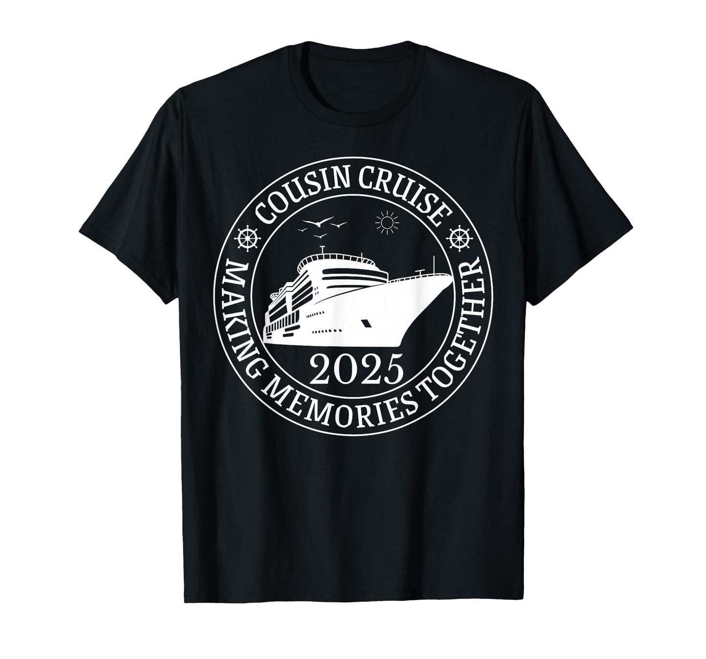 Cousin Cruise Making Memories Together Vacation Trip 2025 T-Shirt