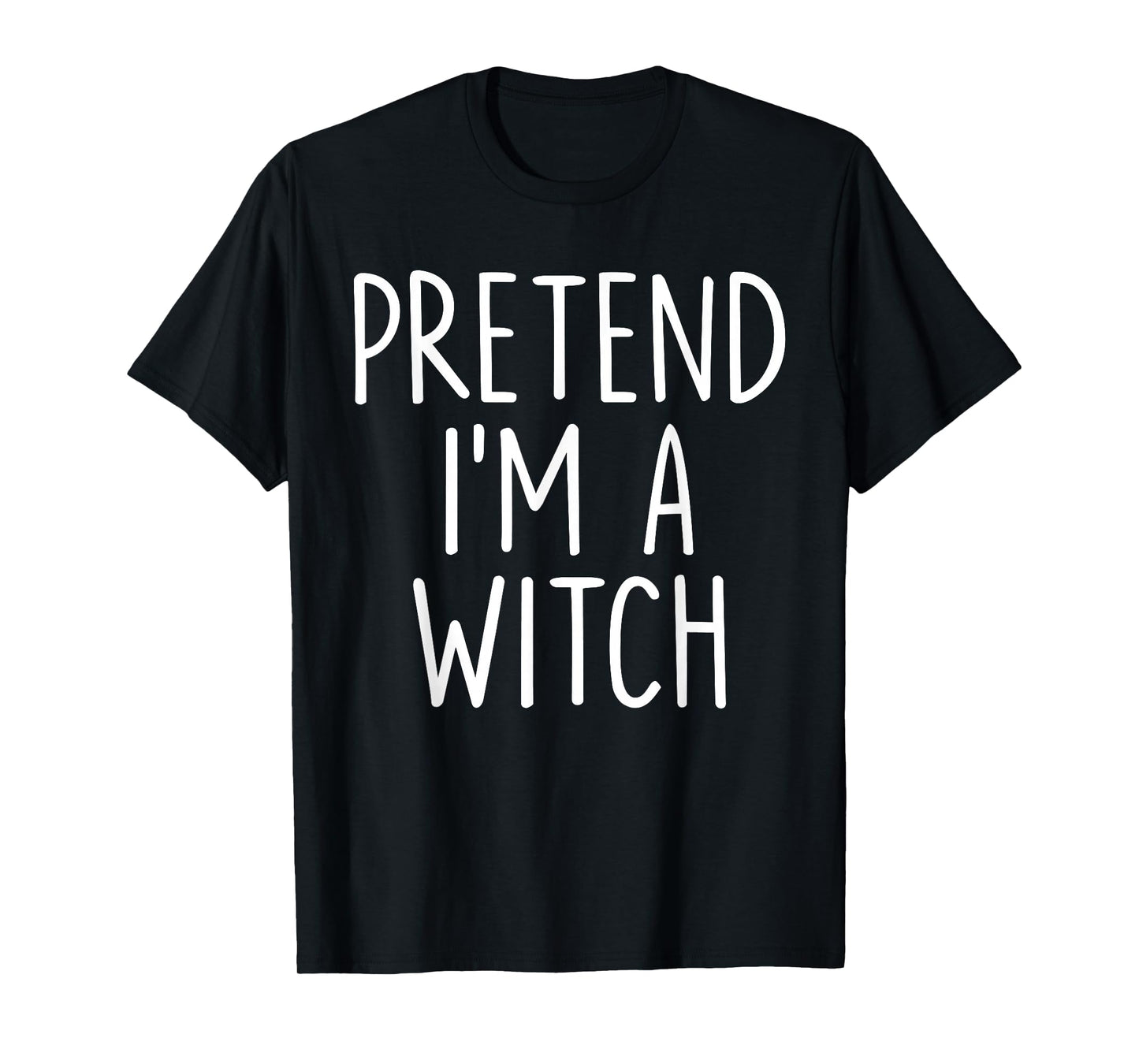 Pretend I'm A Witch Halloween Couples Costume Group Matching T-Shirt