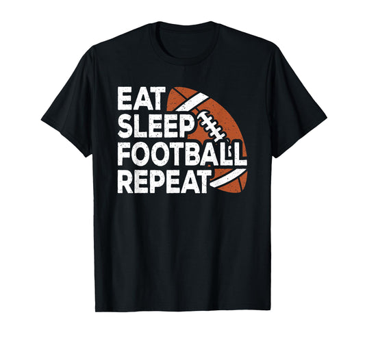 Eat Sleep Football Repeat American Football Men Boys Kids T-Shirt