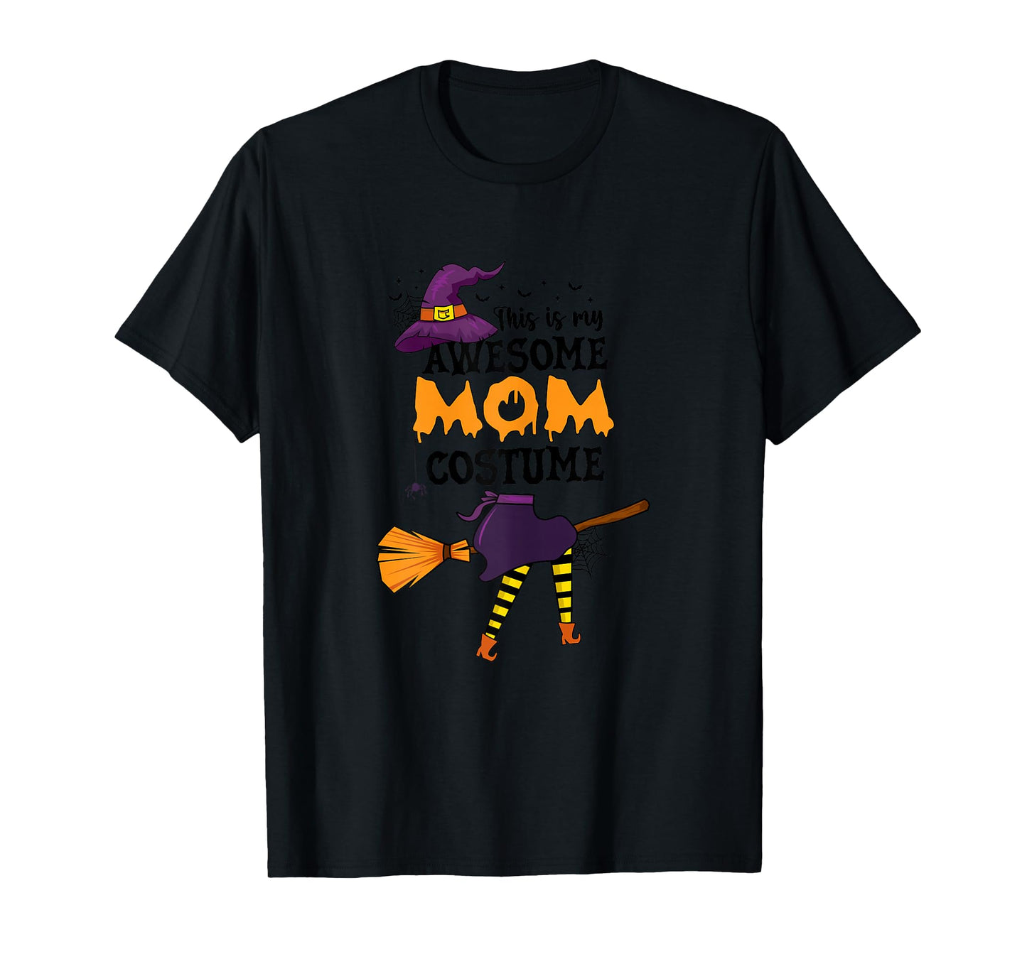This is My Awesome Mom Costume Halloween Funny Witch T-Shirt