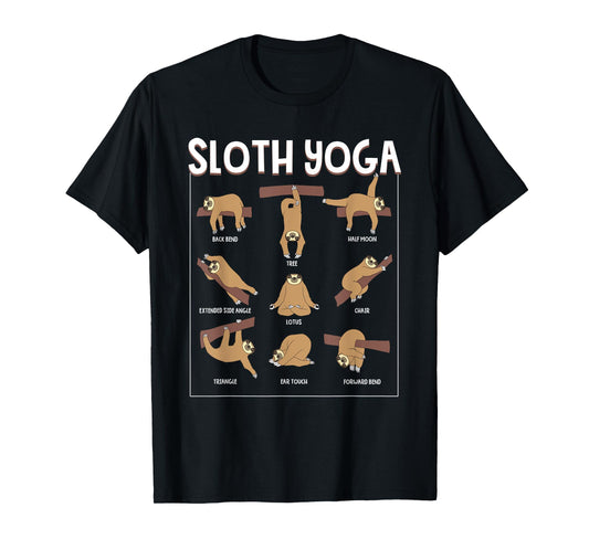Funny Sloth Yoga Gift Slow Animal Exercise Lovers Men Women T-Shirt