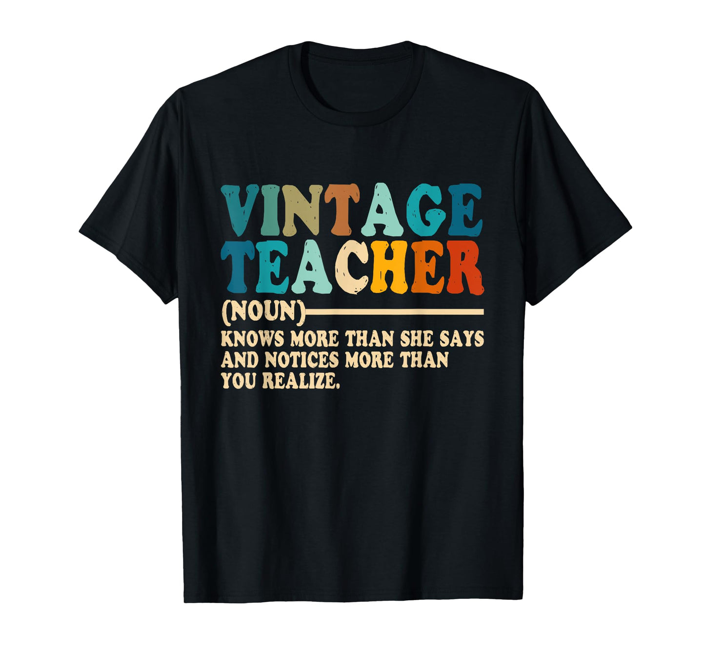Vintage Teacher Knows More Than She Says Outfit Definition Men Women T-Shirt