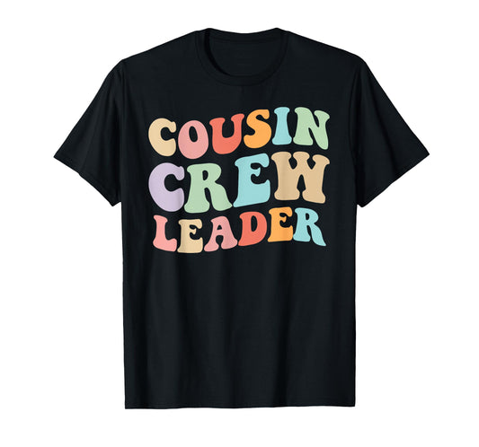 Cousin Crew Leader Retro Graphic – Fun Cousin Group Design T-Shirt
