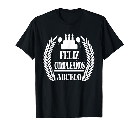 Feliz Cumpleanos Abuelo, Happy Birthday Grandfather, Spanish T-Shirt