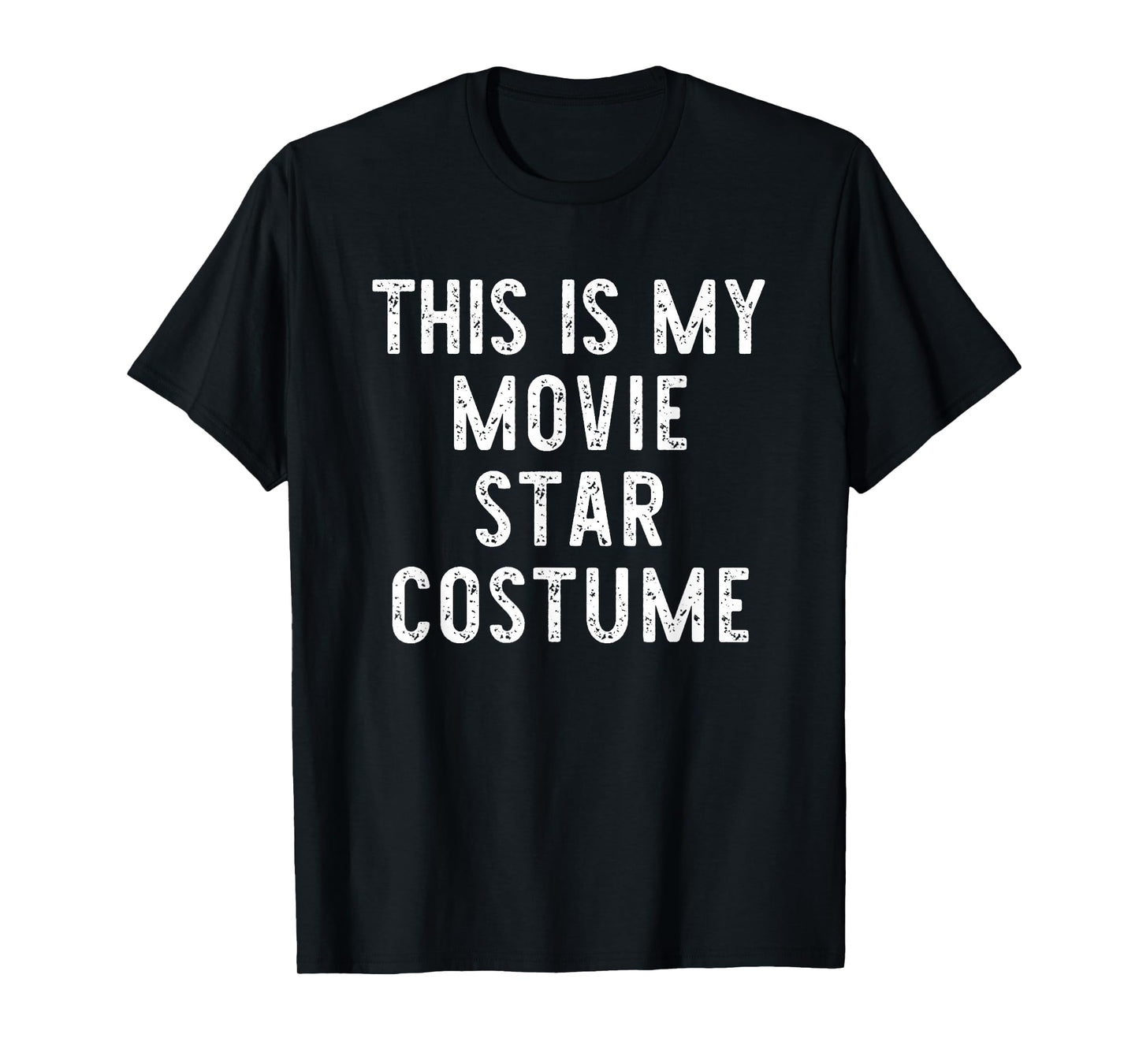 This Is My Movie Star Costume Halloween Simple Kids Adult T-Shirt