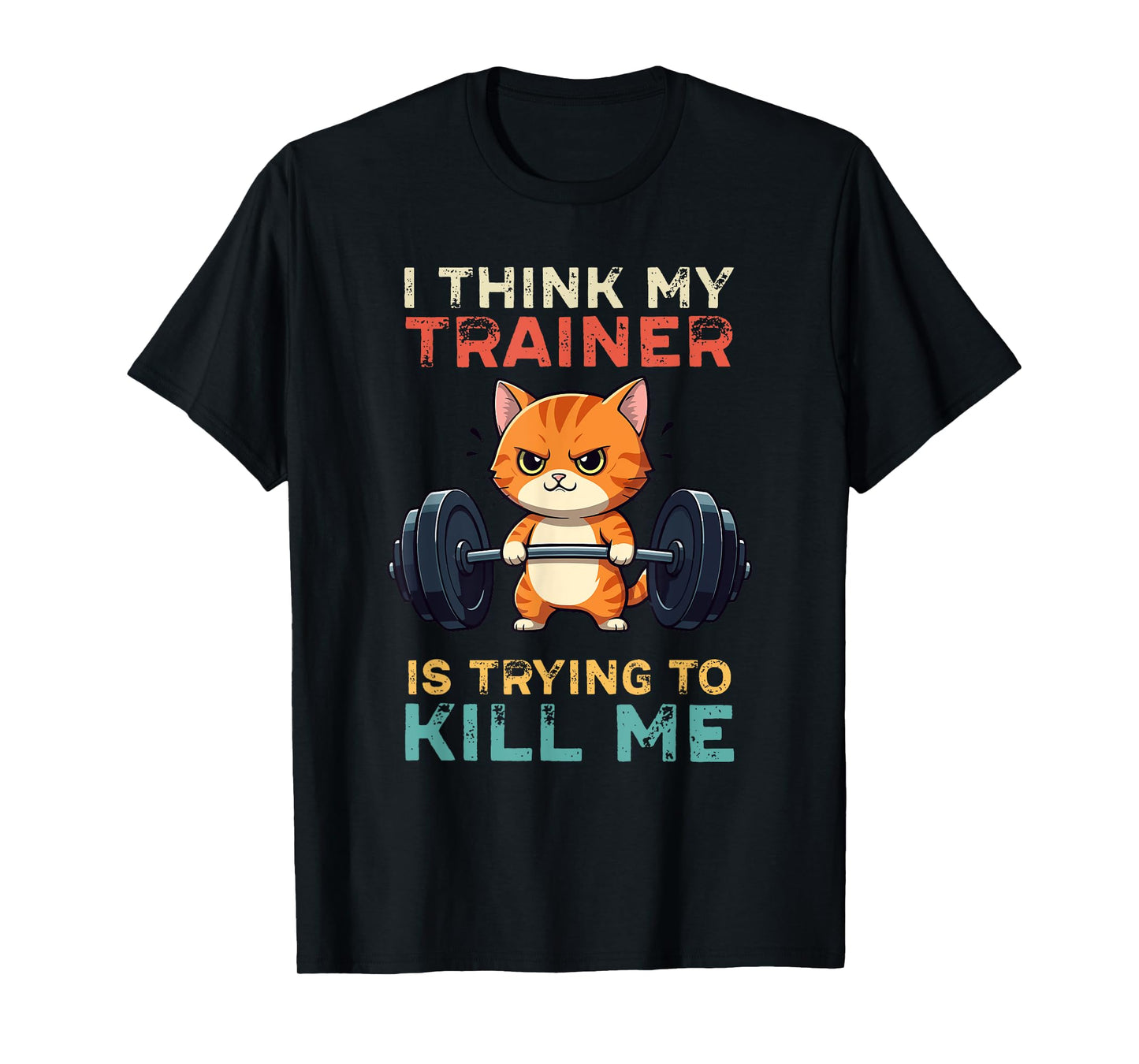 My Trainer Is Trying To Kill Me - Tired Cat Workout Vintage T-Shirt