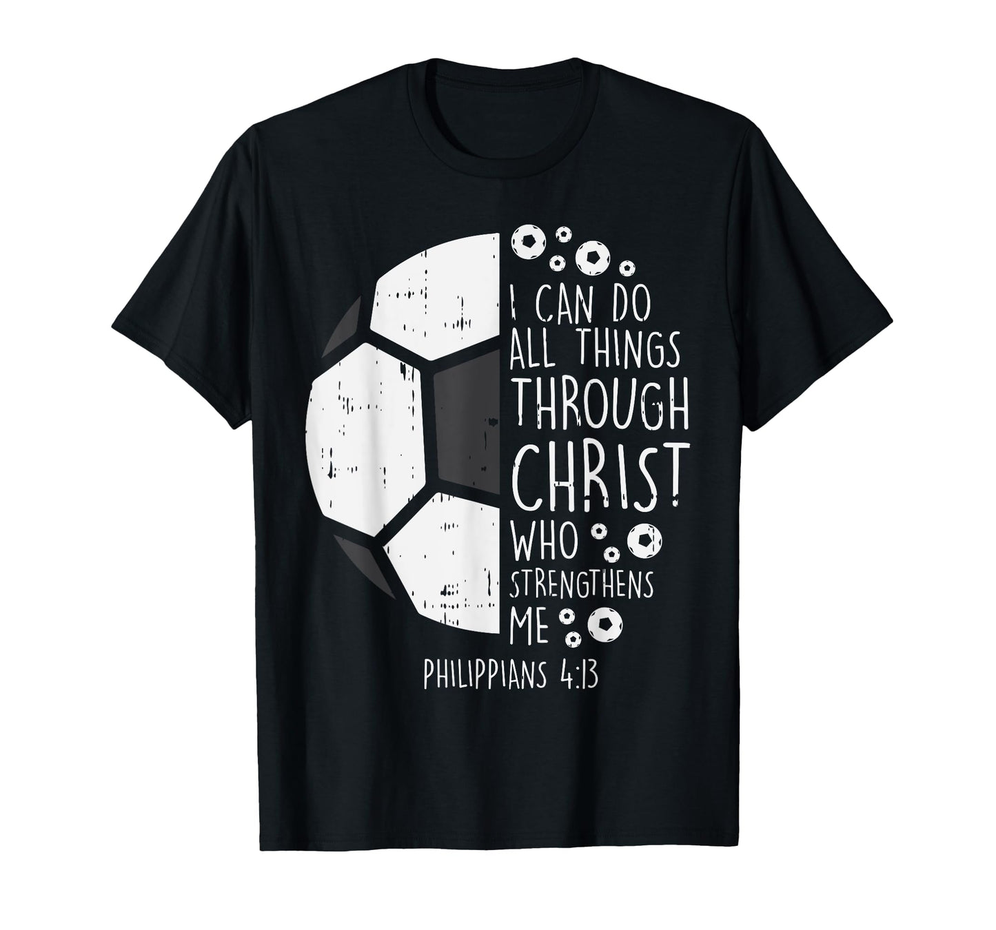 Soccer Footbal i can do things Bible God Jesus Gift T-Shirt