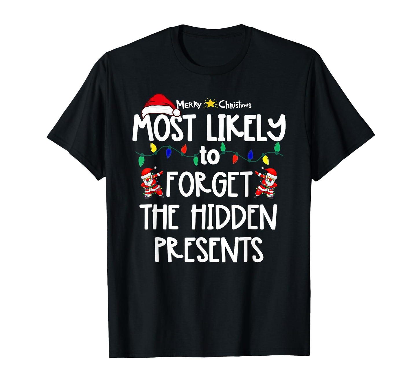 Most Likely to Christmas Shirt Matching Family Pajamas Funny T-Shirt