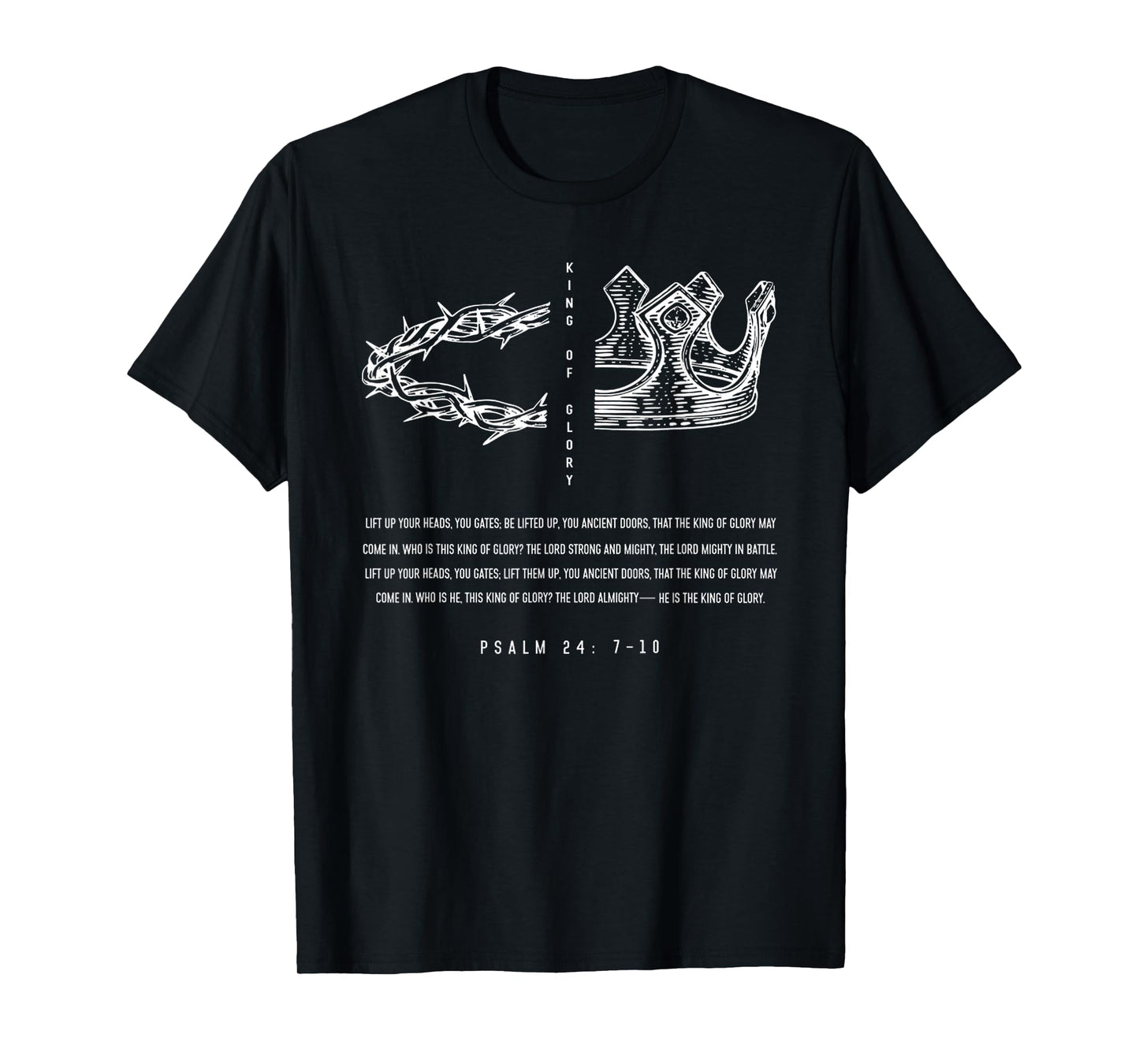 Funny He Is The King Of Glory Jesus Christian Lord & Savior T-Shirt