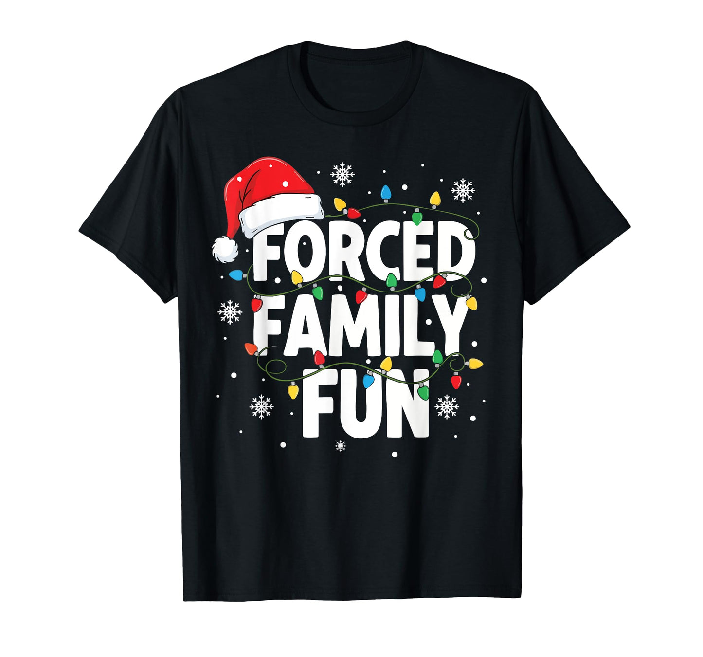 Forced Family Fun Shirt Men Women Kids Christmas Pajamas T-Shirt