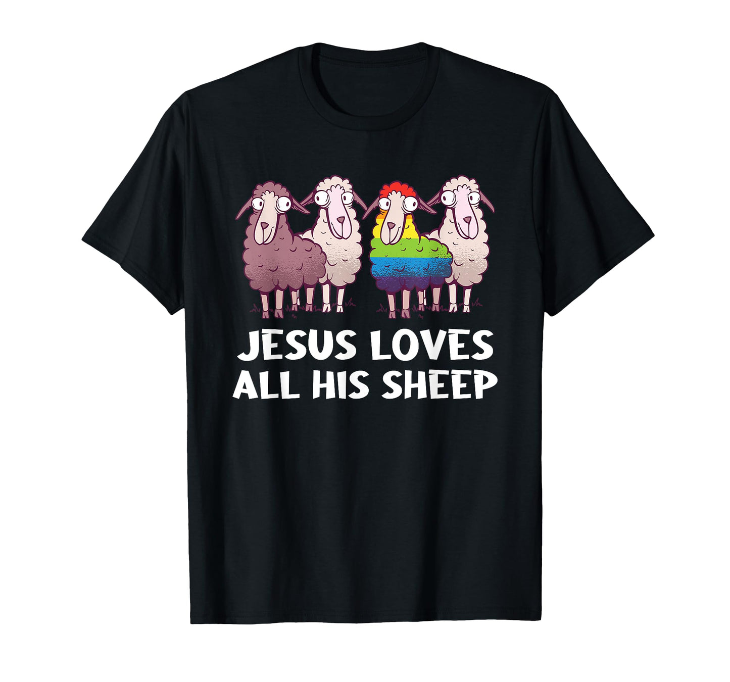 Lgbt Jesus Loves All His Sheep Christianity Gay T-Shirt