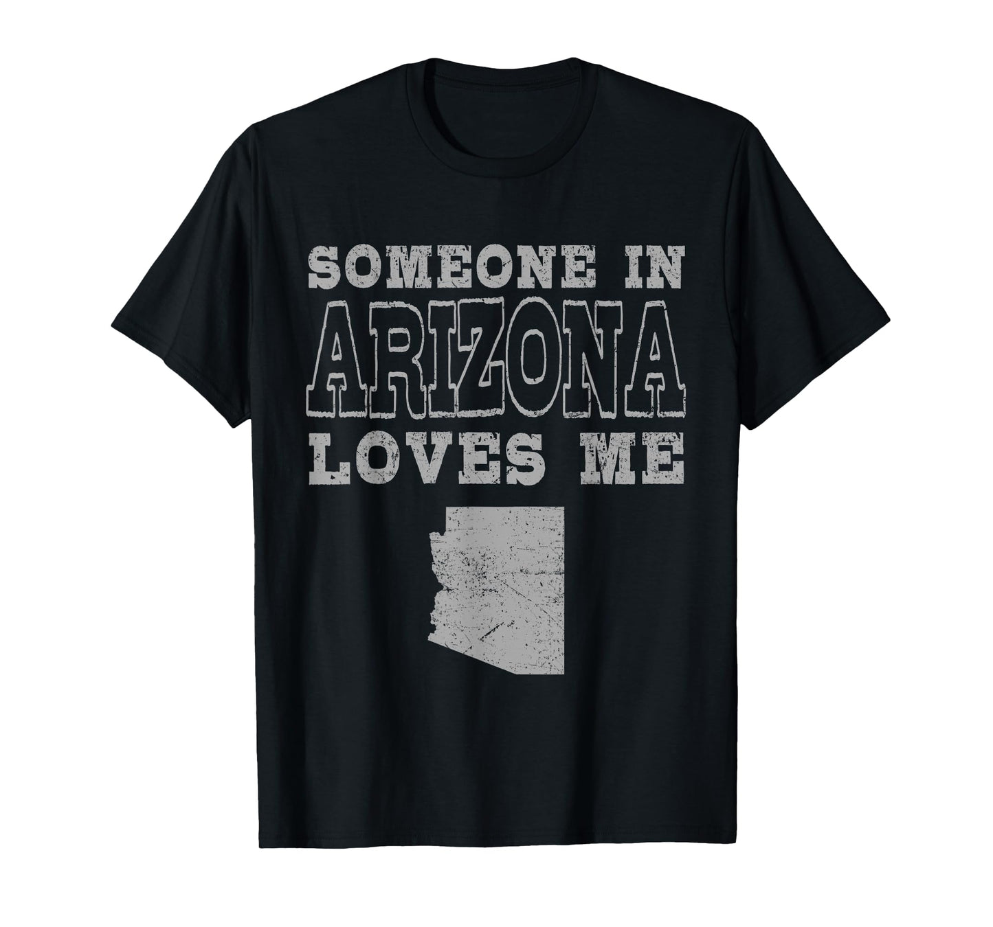 Someone In Arizona Loves Me Vintage US State T-Shirt