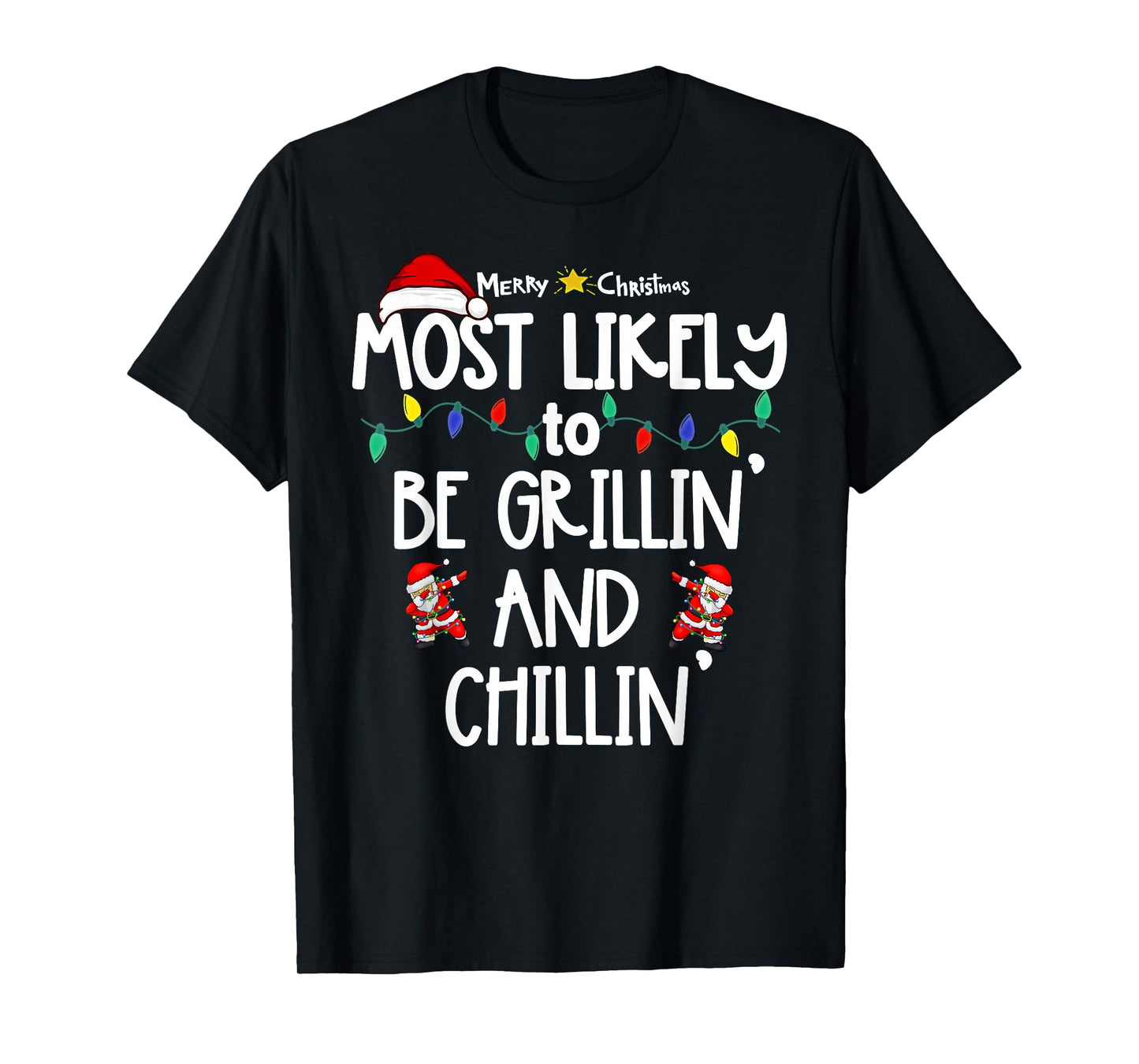 Most Likely to Christmas Shirt Matching Family Pajamas Funny T-Shirt