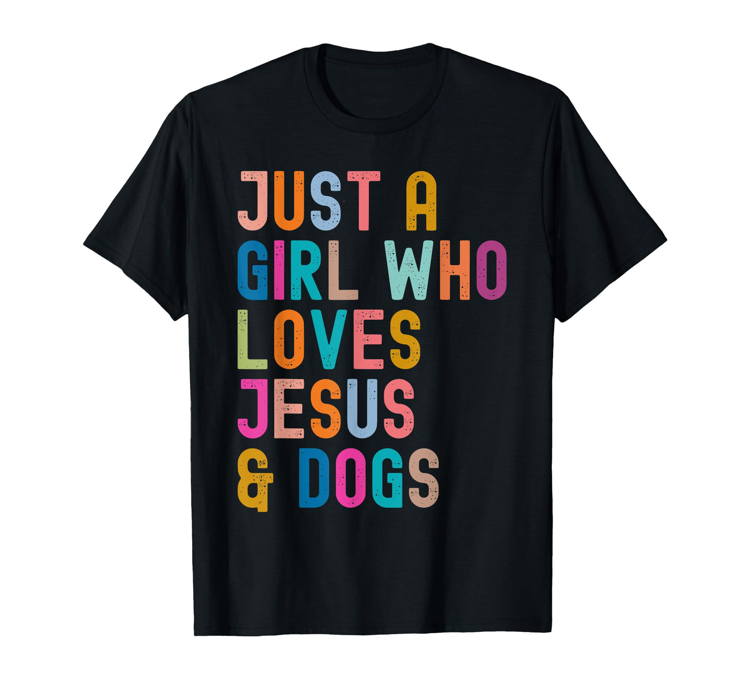 Just a Girl Who Loves Jesus and Dogs Christian Dog Lover T-Shirt