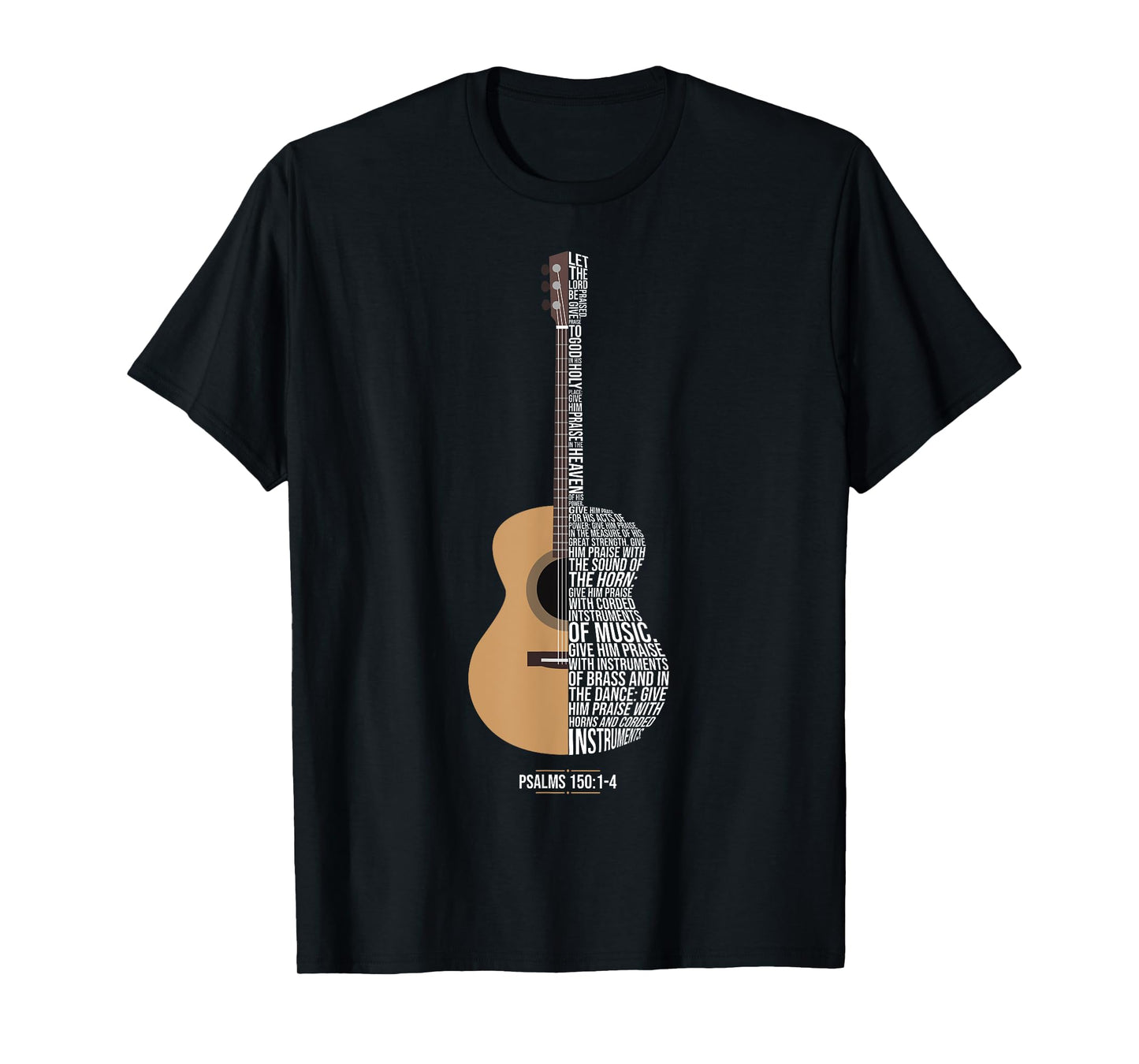Praise Him With The Strings Psalm 150 Acoustic Guitar Player T-Shirt