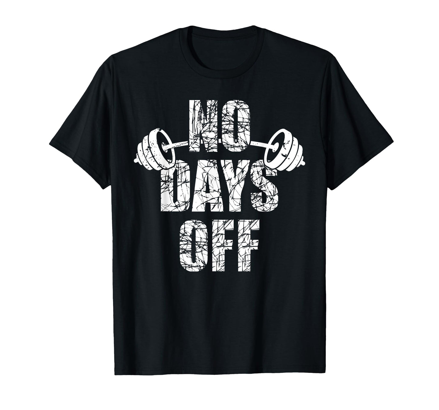 No Days Off Bodybuilder Saying Barbell Bodybuilding T-Shirt
