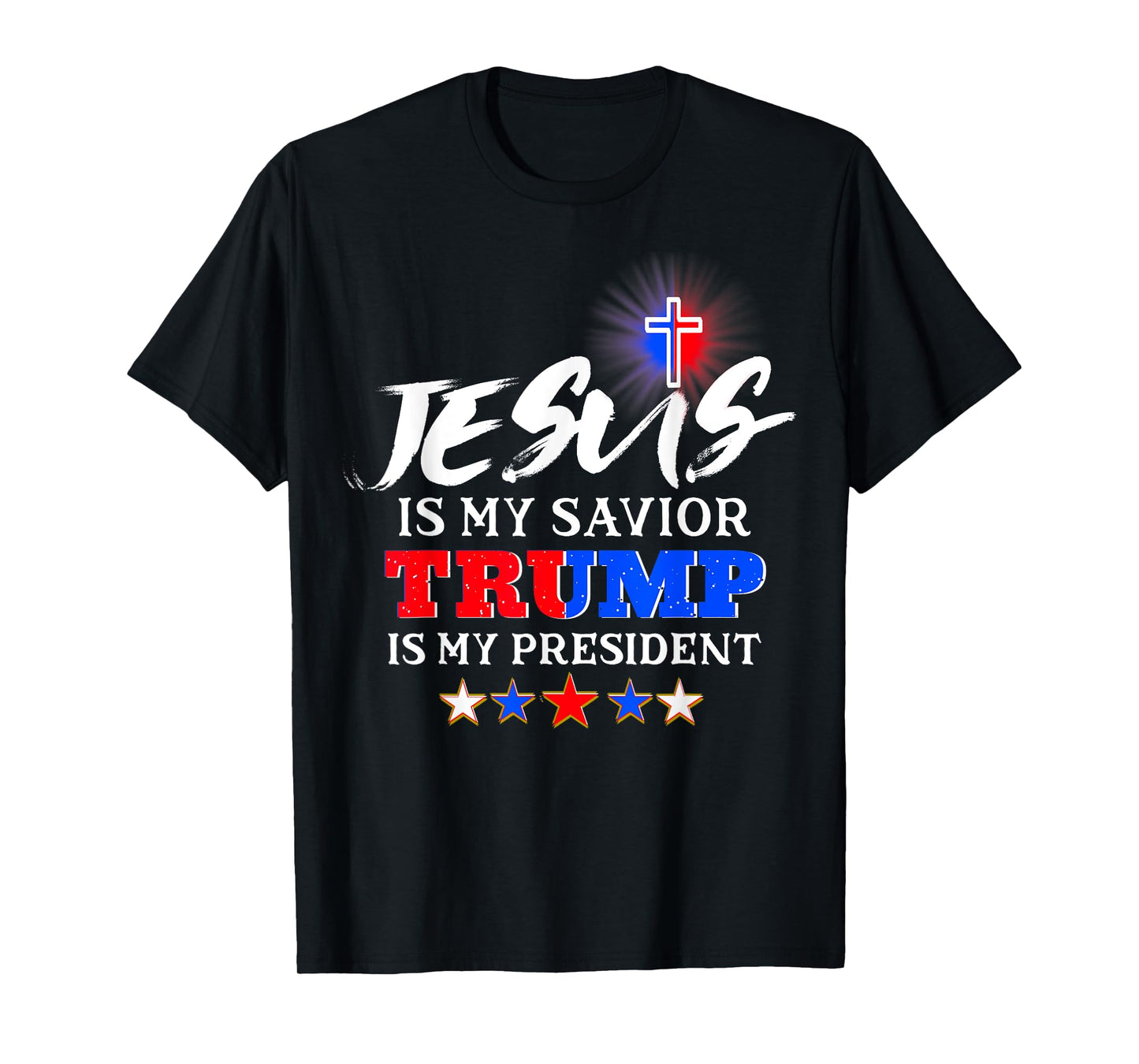 Jesus is My Savior Trump is My President Christian T-Shirt