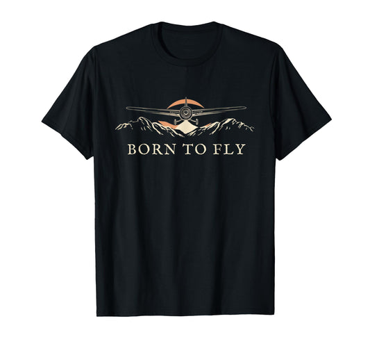 Born to Fly Vintage Airplane Adventure Pilot Lover Design T-Shirt