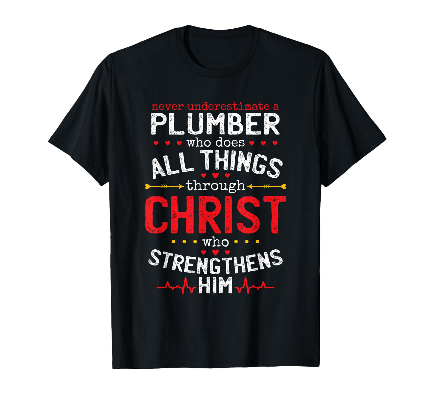 Christian Plumber And Christianity Plumbing Fitter T-Shirt
