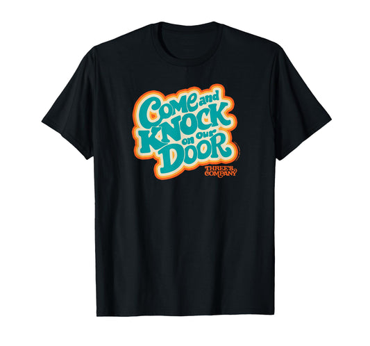 Three's Company Come And Knock On Our Door Retro Typography T-Shirt