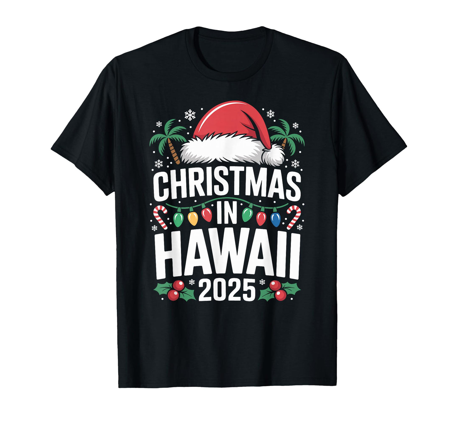 Fun Tropical Santa Hat and Lights, Christmas in Hawaii 2025 T-Shirt