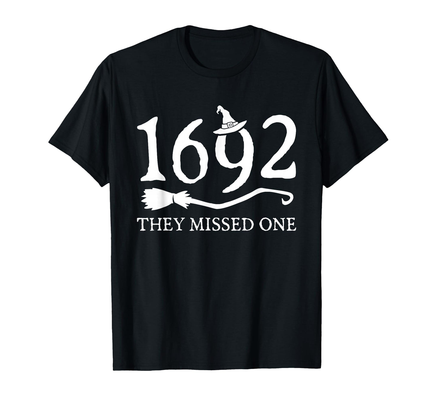 1692 They Missed One Halloween Funny Witchy Salem Cool T-Shirt