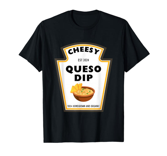 Delicious Cheesy Queso Dip Condiment Costume Party Matching T-Shirt