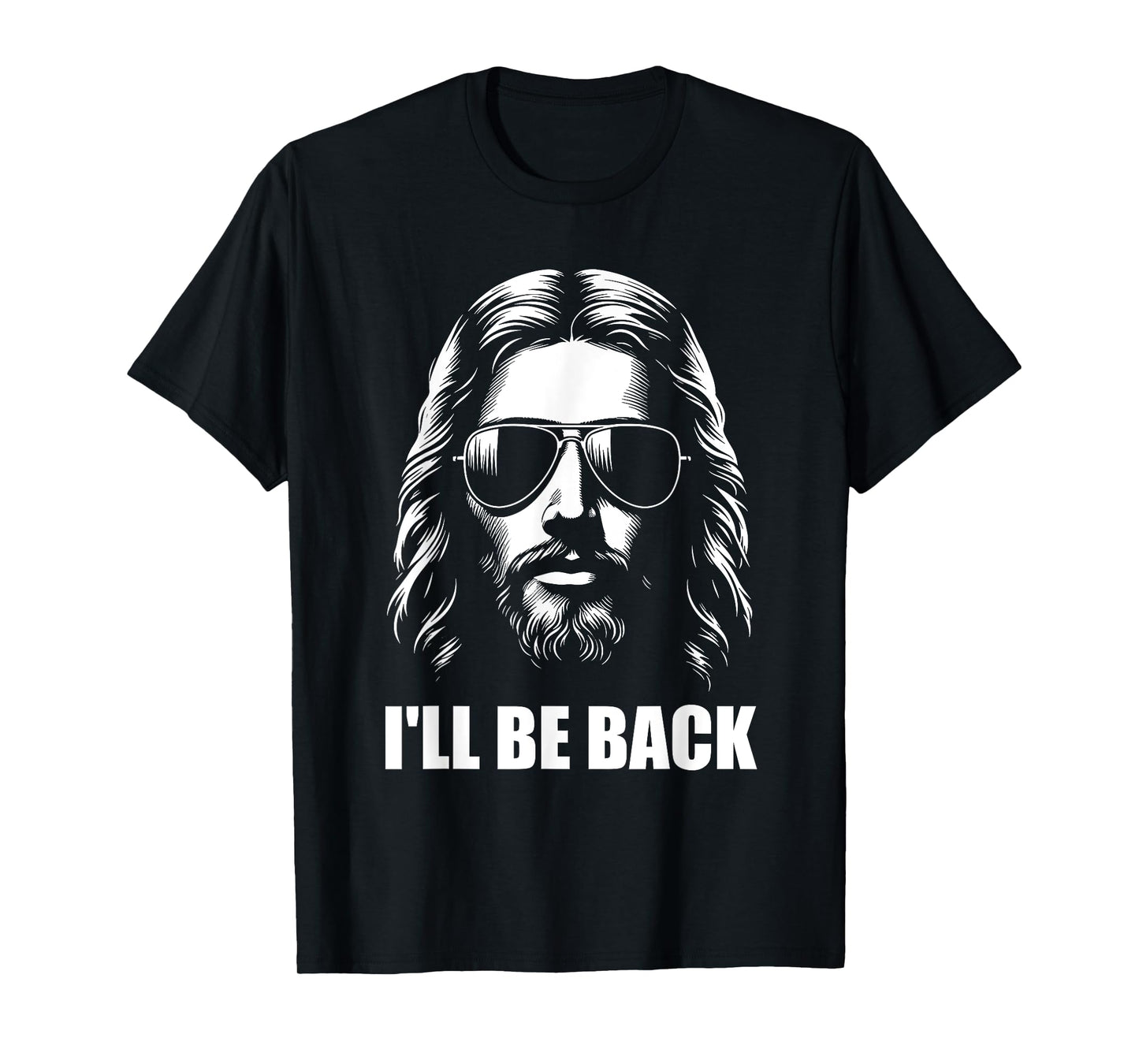 I'll Be Back Jesus Christian Religious T-Shirt