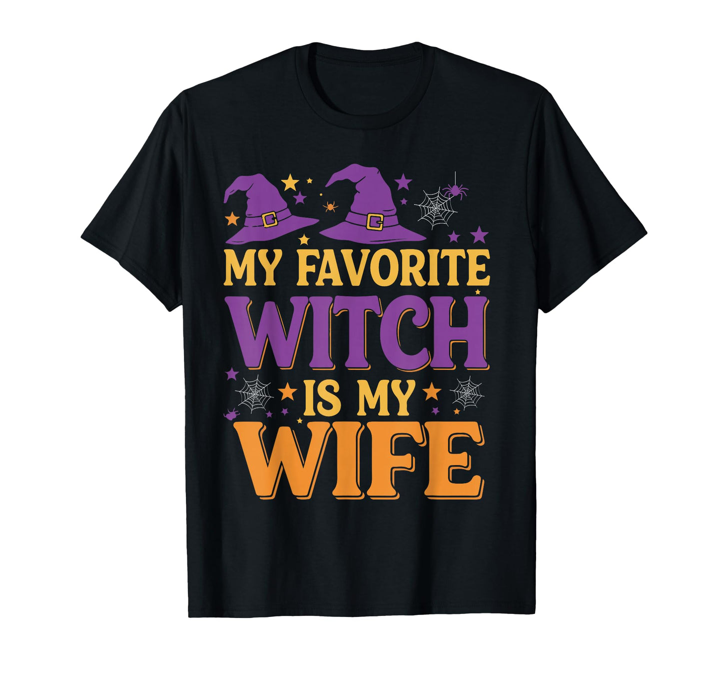 My Favorite Witch is My Wife Halloween Witch T-Shirt