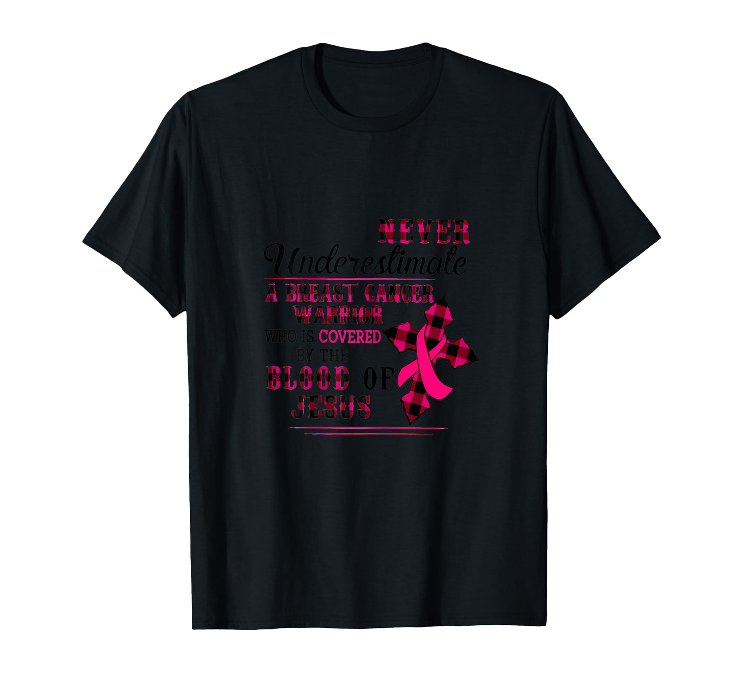 Womens Never Underestimate A Breast Cancer Warrior T-Shirt