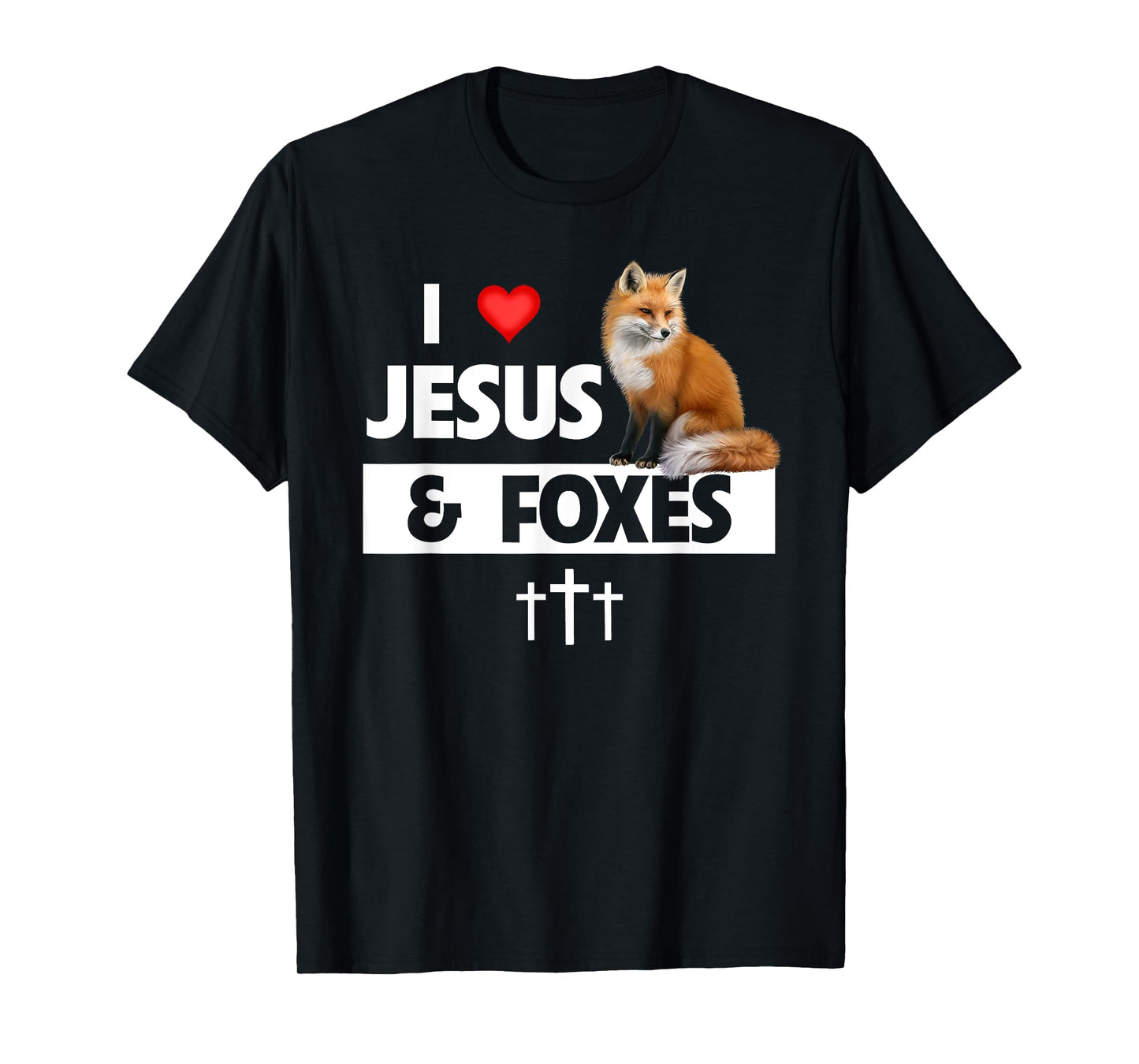 I Love Jesus And Foxes Zoo Wildlife Nature Fox Christian T-Shirt