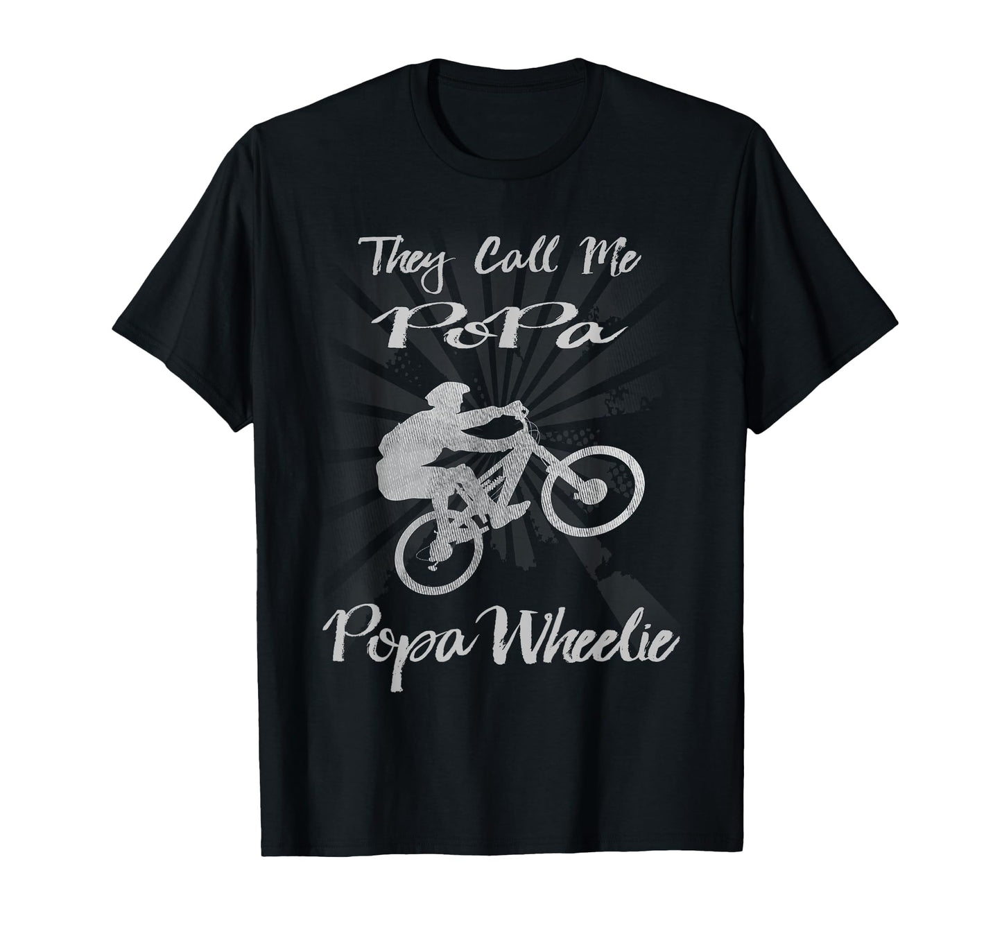 Funny Mountain Bike Shirt They Call Me Popa - POPA WHEELIE