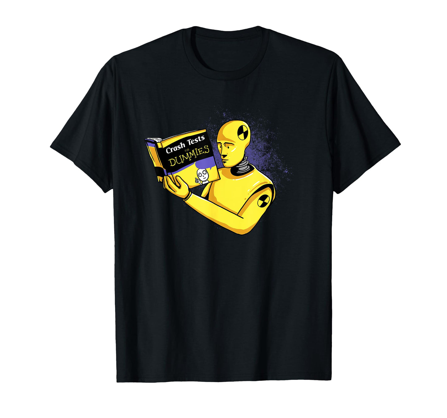 Crash Tests for Dummies Funny Shirt Funny T-Shirt