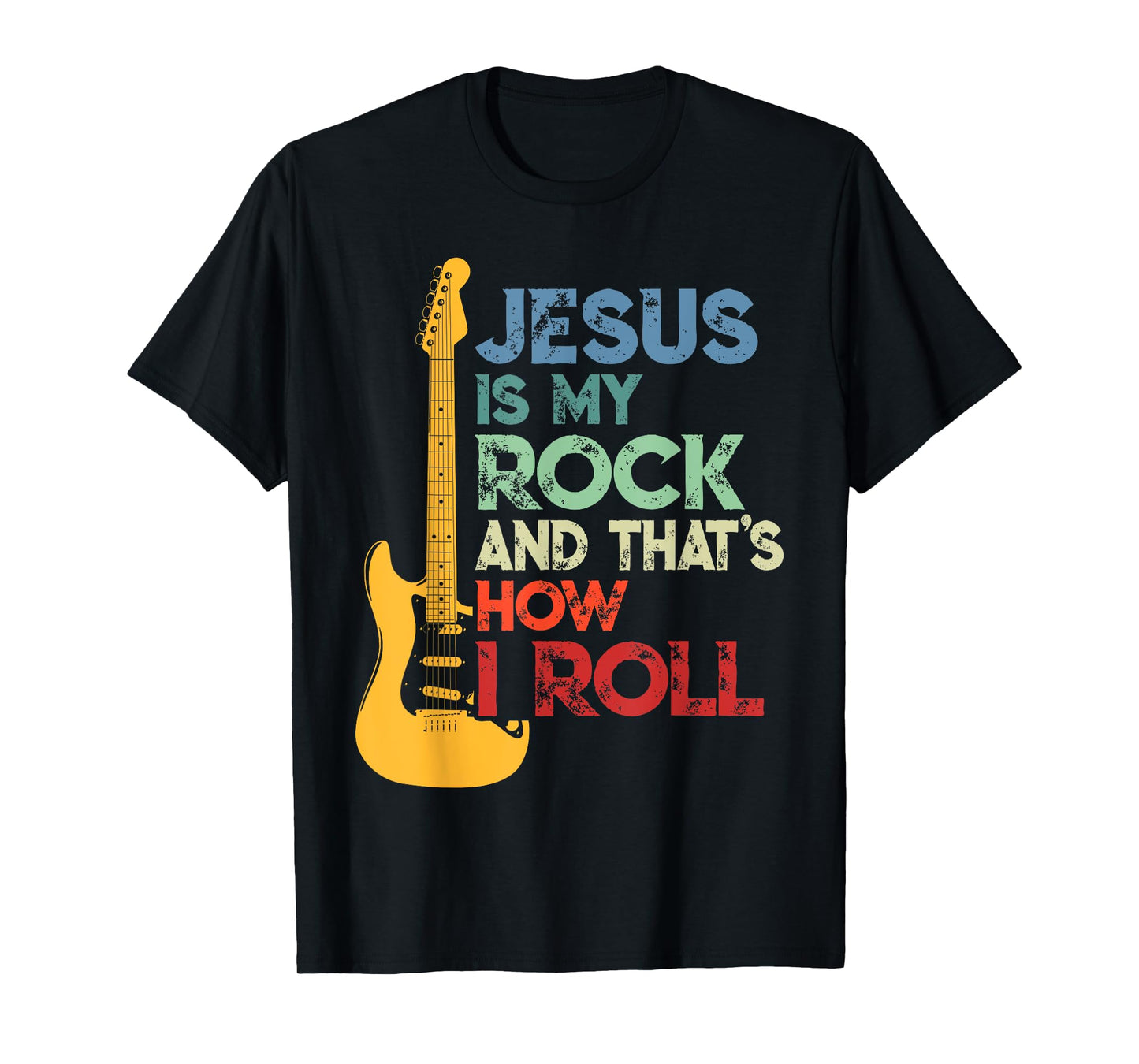 Jesus Is My Rock And That Is How I Roll Christian Guitar T-Shirt