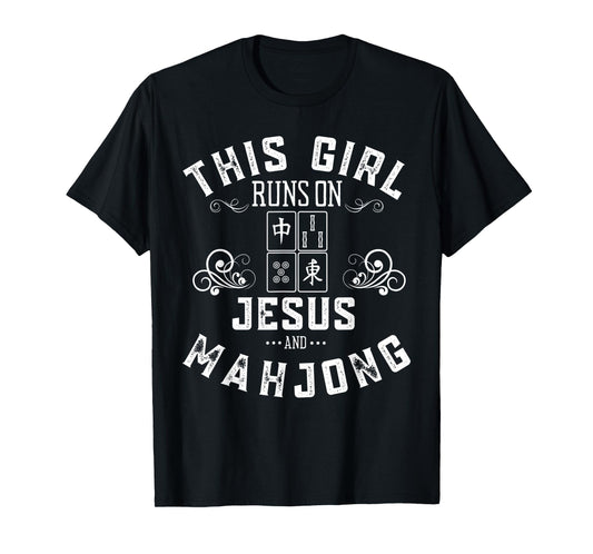 This Girl Runs On Jesus And Mahjong T-Shirt