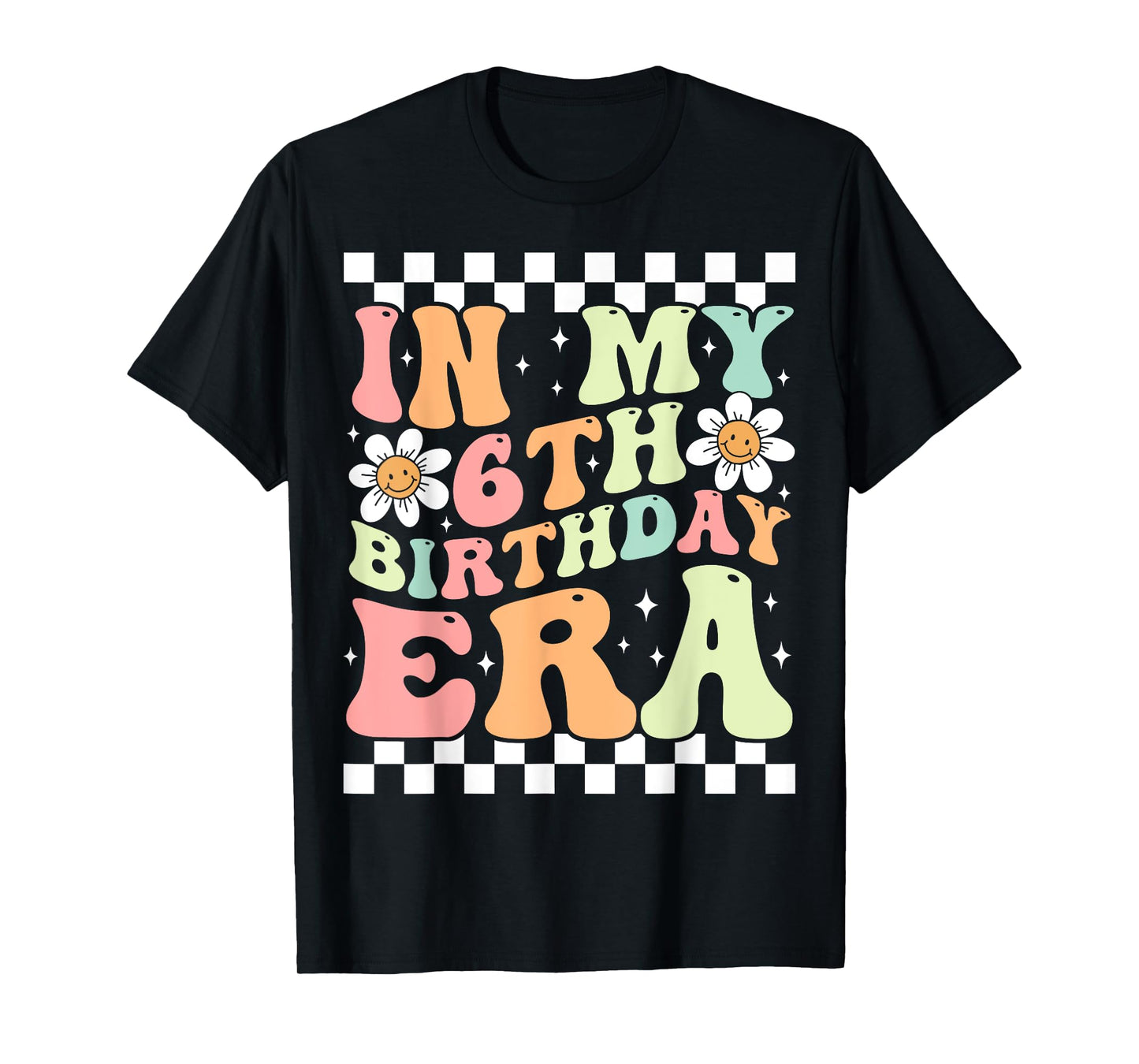 In My 6th Birthday Era Cute Daisy Groovy 6th Birthday Party T-Shirt