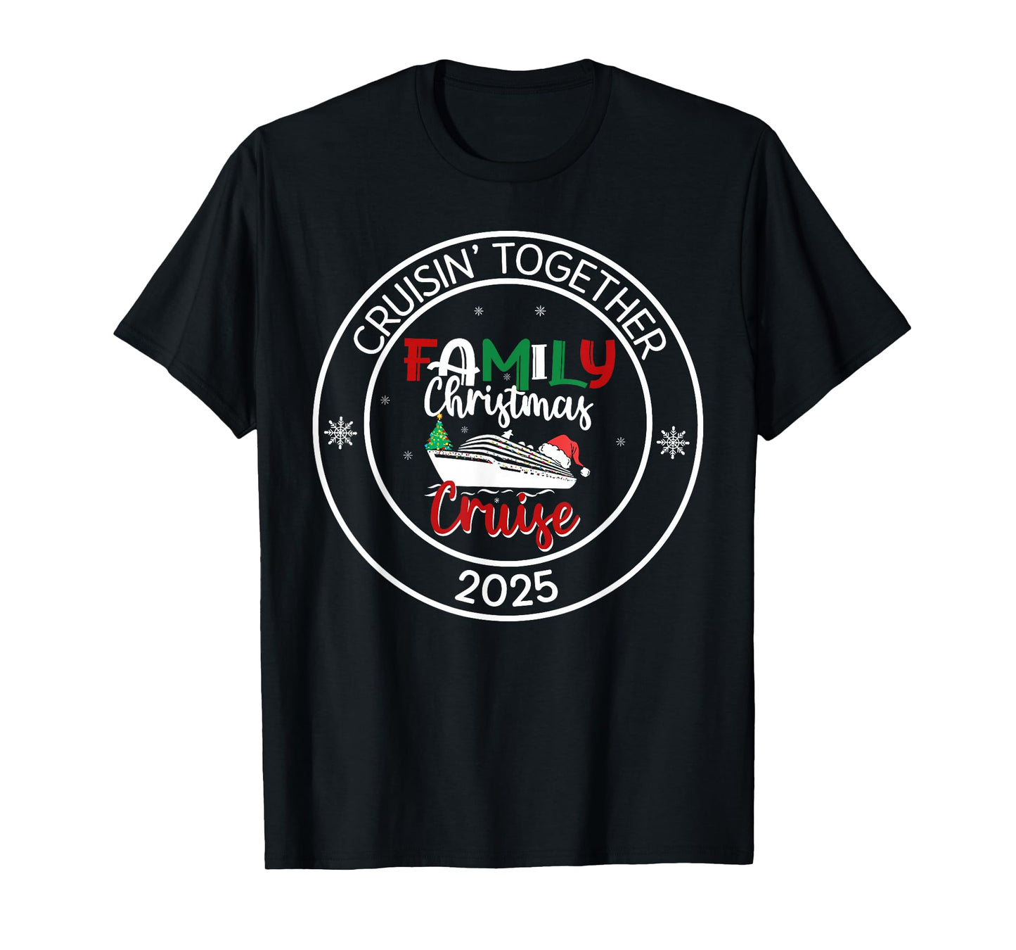Cruisin' Together Family Christmas Cruise 2025 Pajamas Funny T-Shirt
