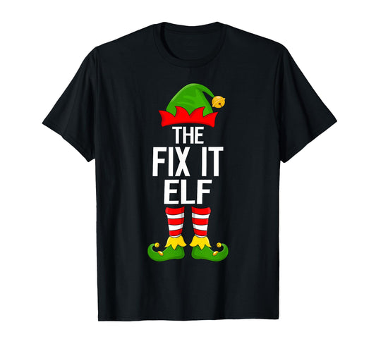 Fix It Elf Xmas Matching Family Elf Squad Christmas T-Shirt