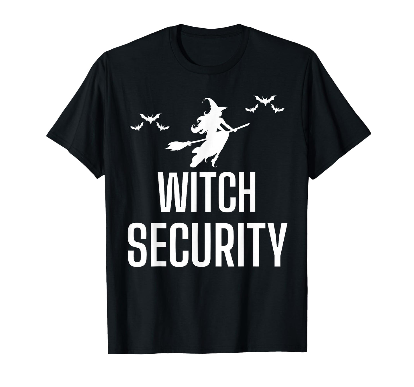 Witch Security Funny Mom Dad Witch Family Witch Squad T-Shirt