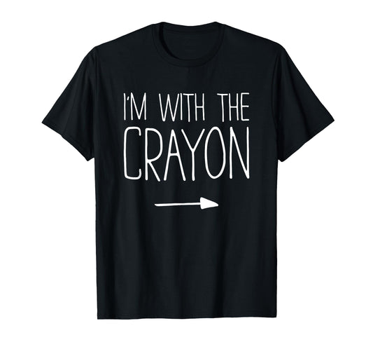 I'm With The Crayon Shirt Adult Kids Men Women Costume T-Shirt