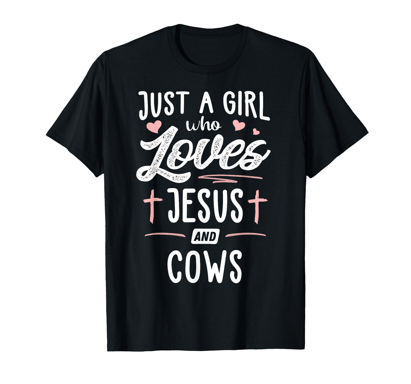 Just A Girl Who Loves Jesus And Cows Gift Women T-Shirt