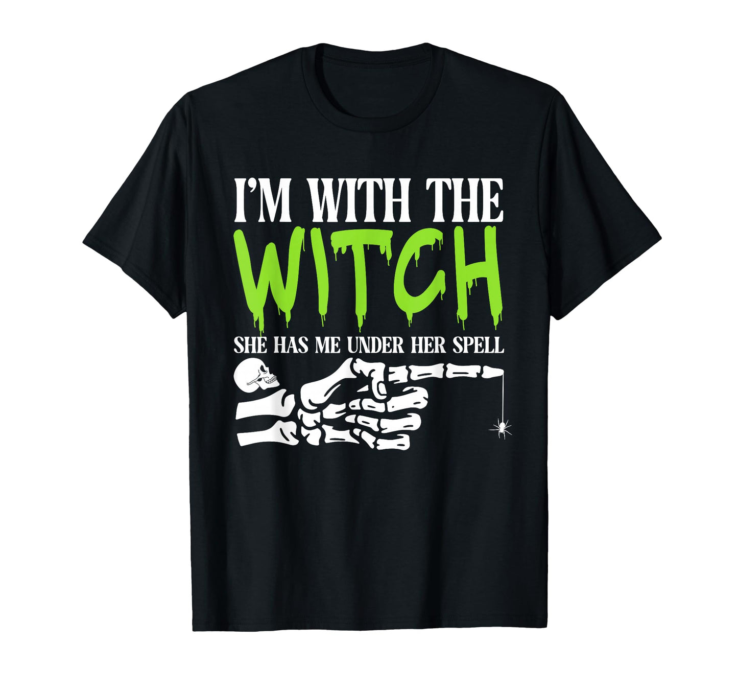 I'm with The Witch Funny Halloween Couple Costume Party T-Shirt