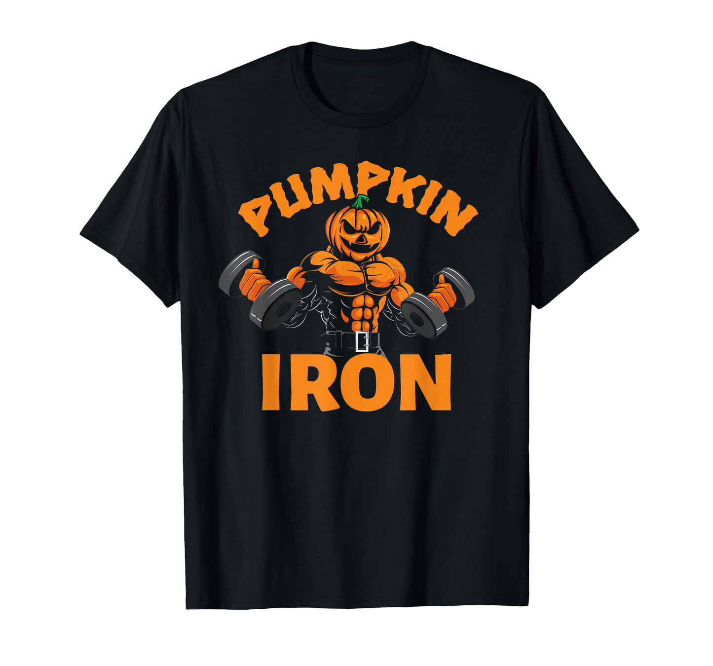 Pumpkin Iron Halloween Gym Workout Lifting Pun Funny T-Shirt