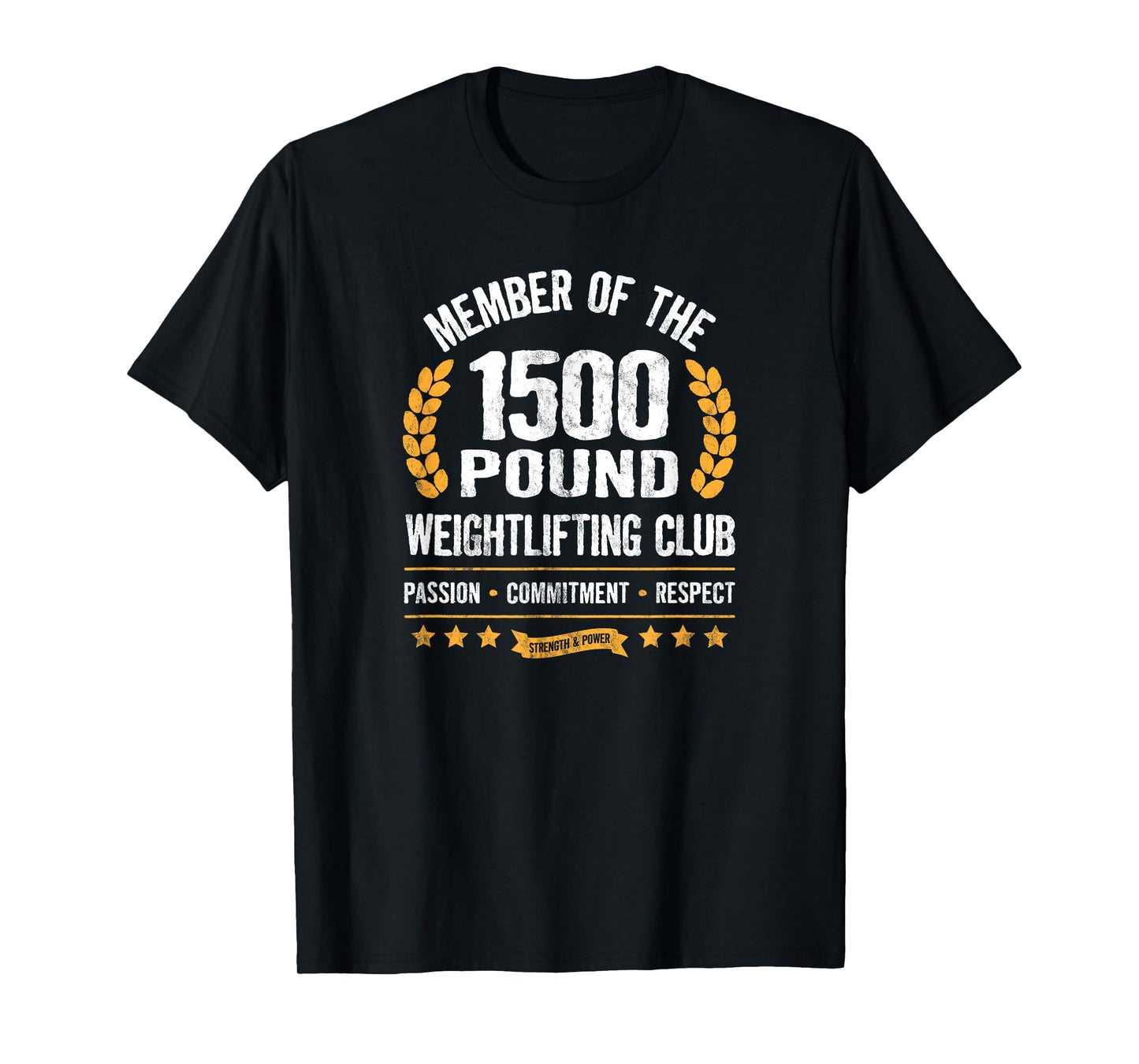 1500 Pound Club Shirt Strong Men and Women Gym T-Shirt T-Shirt