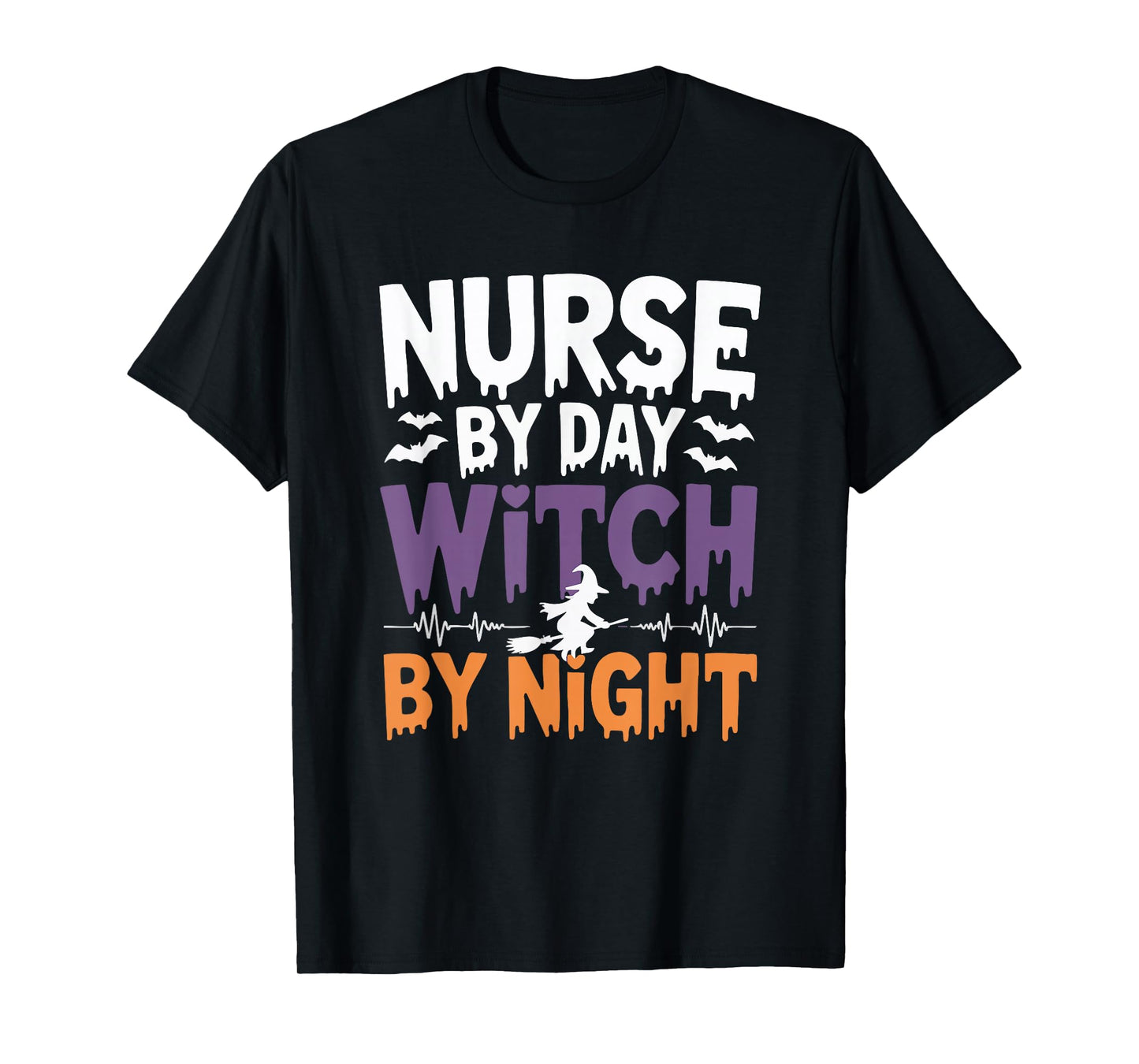 Nurse by Day Witch by Night Funny Halloween Nurse Witch T-Shirt